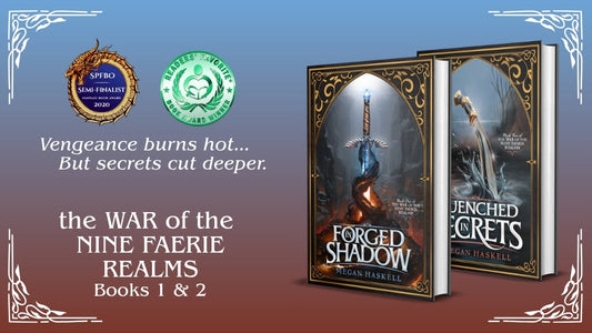 Kickstarter-First Launch of Quenched in Secrets . . . Epic Fantasy Collector’s Editions Running Now!