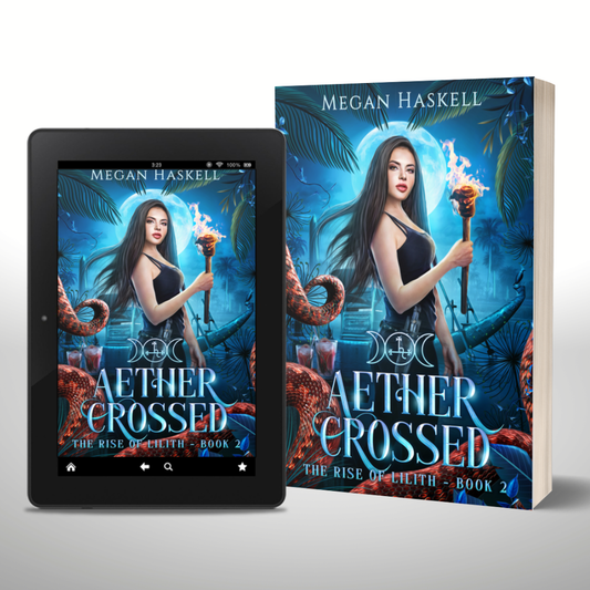 Aether Crossed (The Rise of Lilith, Book 2)