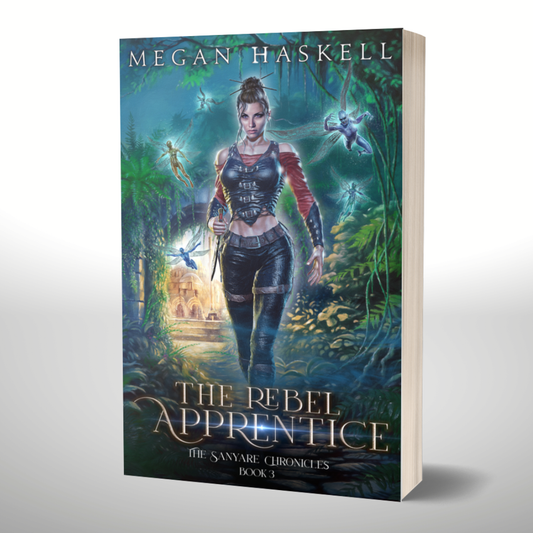 The Rebel Apprentice (The Sanyare Chronicles, Book 3) NEW COVER