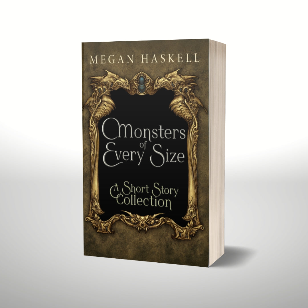 Monsters of Every Size Short Story Collection