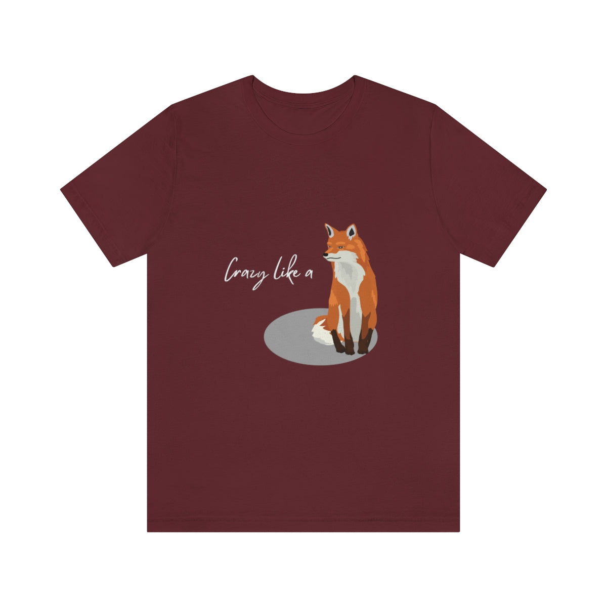 Crazy Like a Fox Unisex Tee