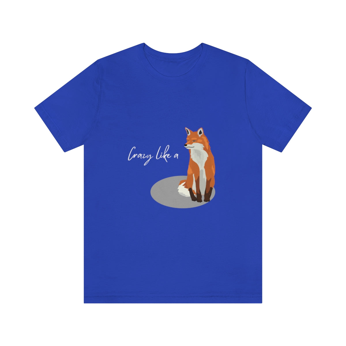 Crazy Like a Fox Unisex Tee