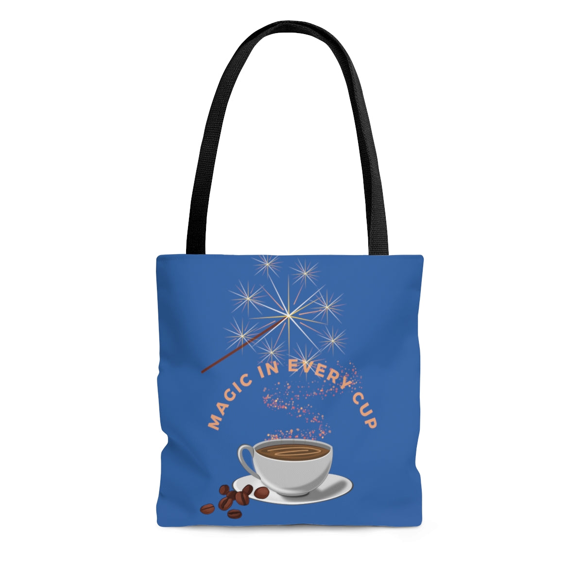 There's Magic in Every Cup Tote Bag