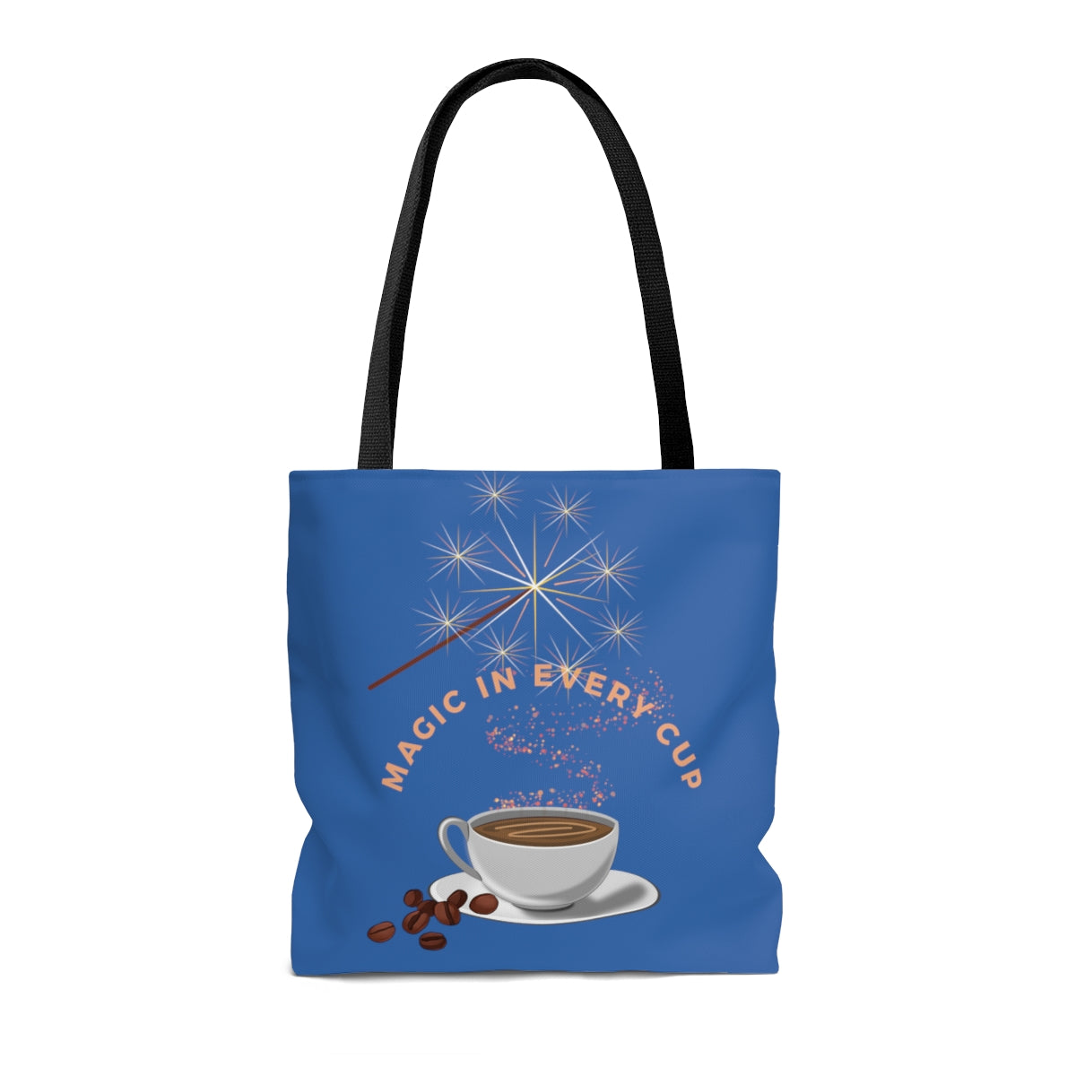 There's Magic in Every Cup Tote Bag